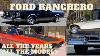 Ford Ranchero 1957 To 1979 The History All The Models U0026 Features