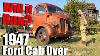 Pulling From The Pasture 1947 Ford Cab Over Will It Run After 60 Years V8 Rat Rod Ready Coe