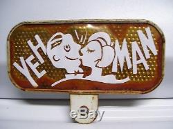 Vintage 50s YEH MAN license plate topper gm chevy ford harley indian reflector